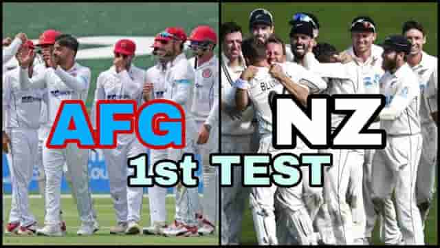 Image for AFG vs NZ Test Schedule, Venue, Timing, Full Squads, and More Details | Afghanistan vs New Zealand 2024