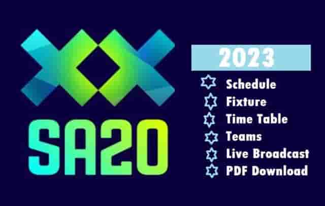 Image for SA20 2023 Schedule, Dates, Venue, Teams, Time Tables, PDF and Live Broadcast