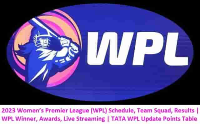 Image for WPL Schedule: 2023 Women's Premier League (WPL) Updated Schedule, Team Squad, Results | WPL Winner, Awards, Live Streaming | TATA WPL Update Points Table