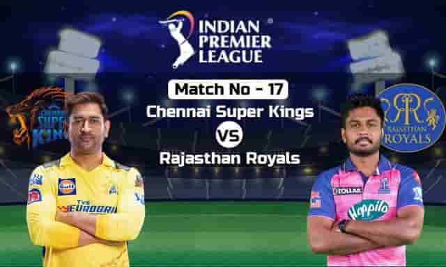 Image for CSK vs RR Dream11 Prediction, Chennai Super Kings vs Rajasthan Royals Fantasy Team Prediction