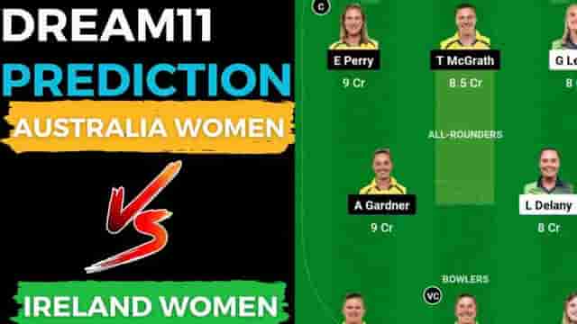 Image for AUS-W vs IRE-W Dream11 Prediction Today Match 3rd ODI 2023 | Australia Women vs Ireland Women Dream11 Team, Clontarf Cricket Club Pitch Report