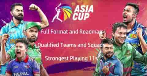 Image for 1 Day To Go! Check Out Asia Cup 2023 Format and Full Roadmap, Qualified Teams and Squads, and Strongest Playing 11s.