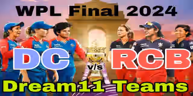 Image for WPL Final 2024: DC vs RCB Dream11 Team, Best Fantasy Tips, Grand League, Small League, Strongest Playing 11s and more
