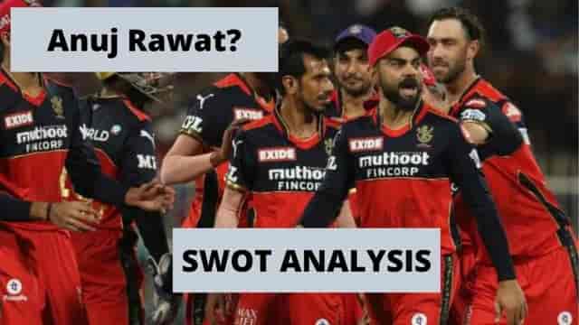 Image for Royal Challengers Bangalore: SWOT Analysis After TATA IPL 2022 Mega Auction.?