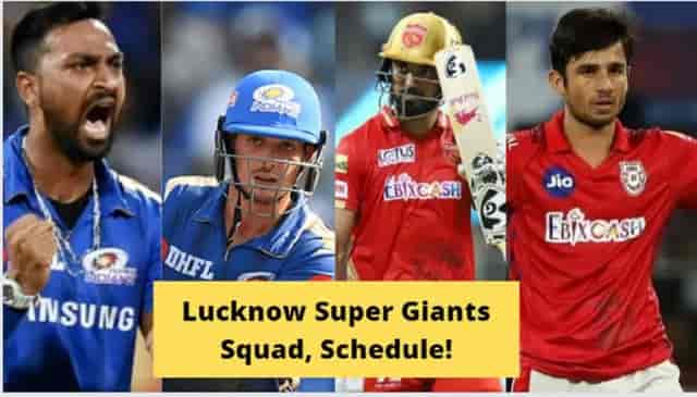 Image for IPL 2022: Lucknow Super Giants (LSG) Squad 2022, Playing 11, Schedule.&nbsp;