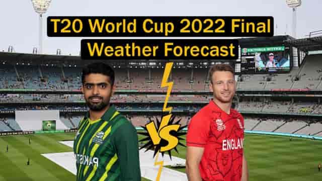 Image for T20 World Cup 2022 Final Pakistan vs England MCG Weather Forecast, Pitch Report