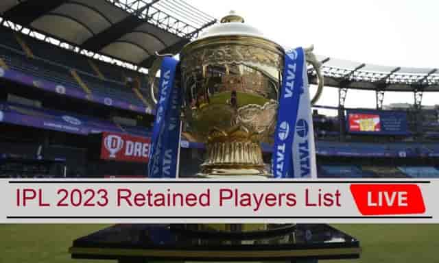 Image for Tata IPL 2023 Auction All Updates, Retained Player List, Released Players, Trade Complete Details