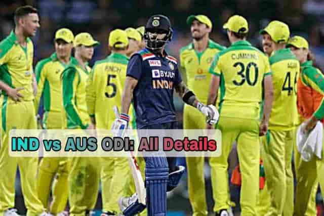 Image for IND vs AUS ODI Schedule 2023, Squads, Venues, and Strongest Playing 11