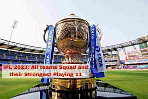 Image for IPL 2023: Strongest Expected Playing 11 of all teams