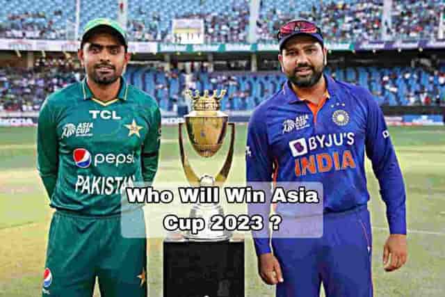 Image for Who will win Asia Cup 2023?