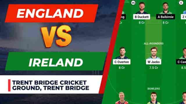 Image for ENG vs IRE Dream11 Prediction 2nd ODI Match 2023 | England vs Ireland Dream11 Team, Trent Bridge Cricket Ground Pitch Report