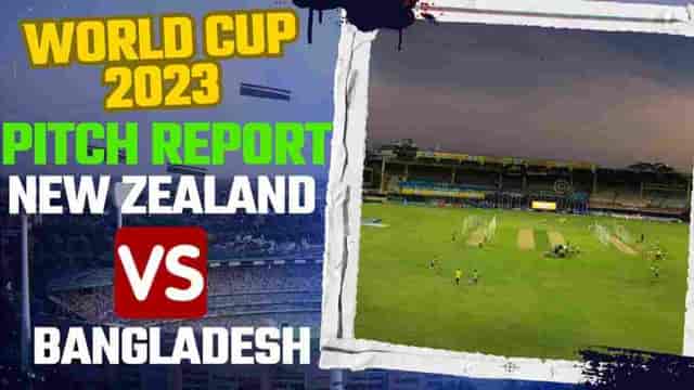 Image for NZ vs BAN, MA Chidambaram Stadium Chennai Pitch Report (Batting or Bowling) | New Zealand vs Bangladesh ODI Records &amp; Stats, Weather Report Today