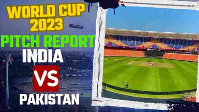 Image for IND vs PAK, Narendra Modi Stadium Ahmedabad Pitch Report (Batting or Bowling) | India vs Pakistan ODI Records &amp; Stats, Weather Forecast