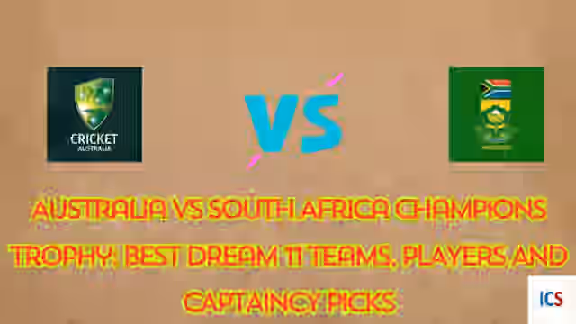 Image for AUS vs RSA Champions Trophy 2025: Dream 11 team prediction, best player picks and captaincy choices