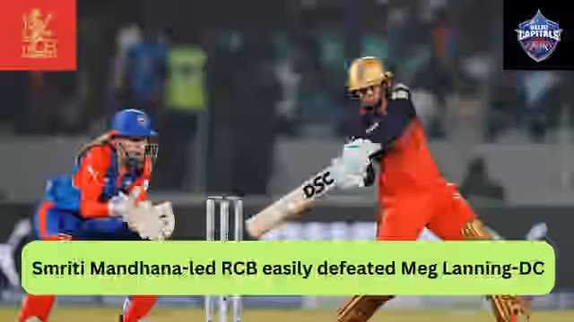 Image for WPL 2025: Who won match no 4 of the WPL between Delhi Capitals & Royal Challengers Bengaluru?