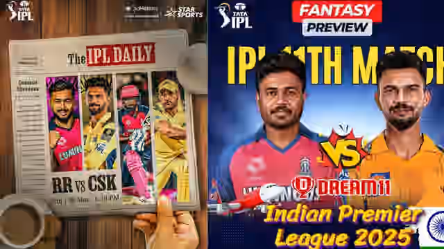 Image for RR vs CSK Dream 11 Prediction: Best Dream 11 teams, Player Choices, Captain picks and more