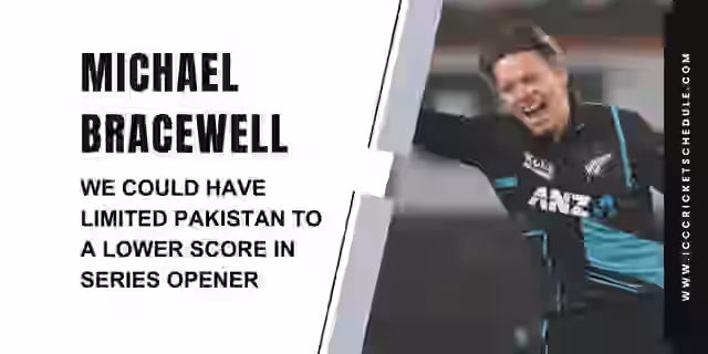 Image for Michael Bracewell - We Could Have Limited Pakistan To A Lower Score In Series Opener