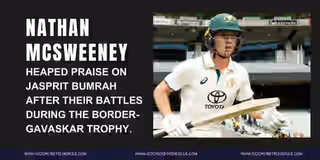 Image for Nathan McSweeney Heaped Praise On Jasprit Bumrah After Their Battles During The Border-Gavaskar Trophy.