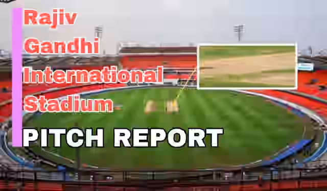 Image for 300 Loading? SRH vs LSG 2025: Rajiv Gandhi International Stadium Pitch Report For SRH vs LSG, 7th Match of TATA IPL 2025