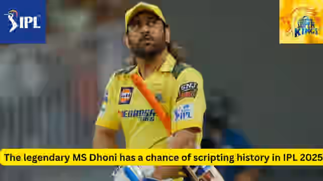 Image for MS Dhoni of CSK has a chance to create history! Might break these records in IPL 2025