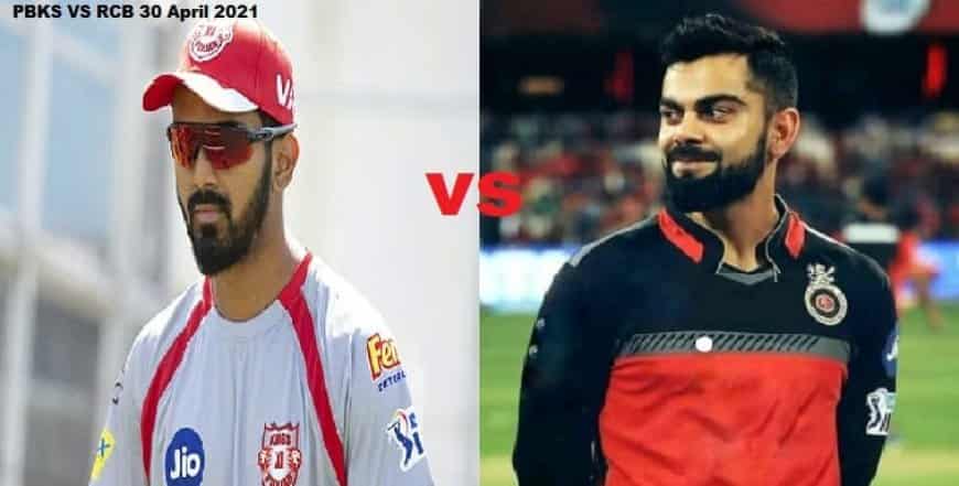 IPL 2021 Match on 30 May: PBKS vs RCB Live Match preview, Playing 11 and all you need to know