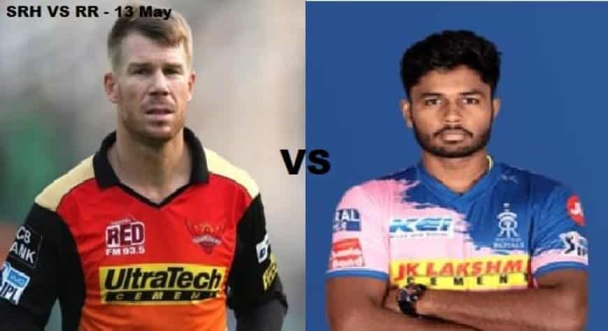 IPL 2021 Match on 13 May: SRH vs RR Live Match preview, Playing 11 and all you need to know