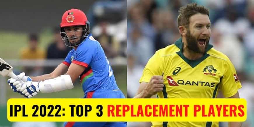 IPL 2022: Top 3 Replacement Players who might Impress us this season