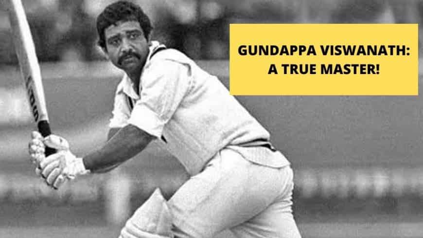 Gundappa Viswanath: A True Master of his Craft. A Highly Regarded Batter. &nbsp;