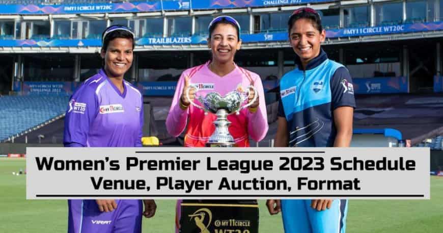 Women's Premier League WIPL 2023 Schedule: Start Date, Possible Venues, Teams, Format, Where to Watch, Complete Details