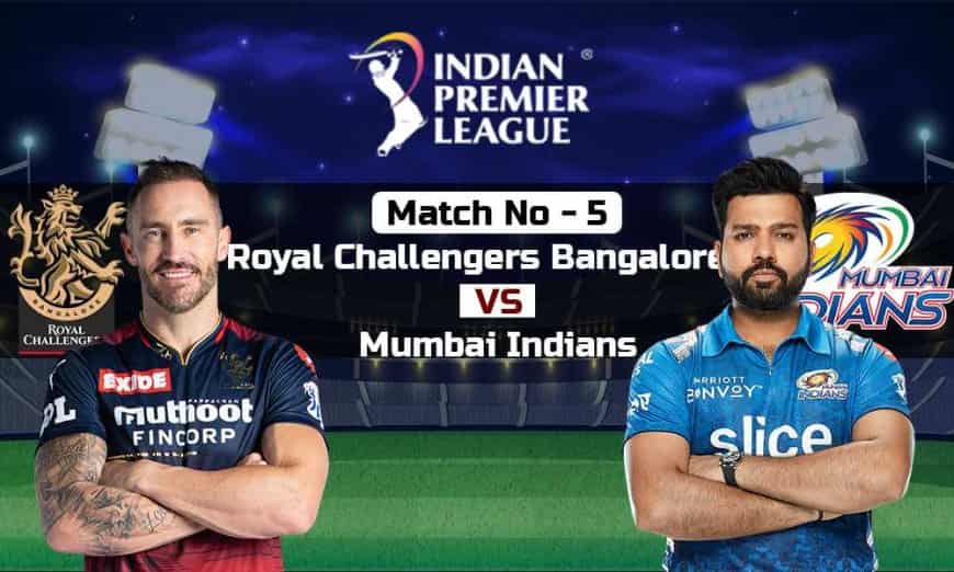 IPL 2023: Royal Challengers Bangalore vs Mumbai Indians, 5th Match IPL 2023