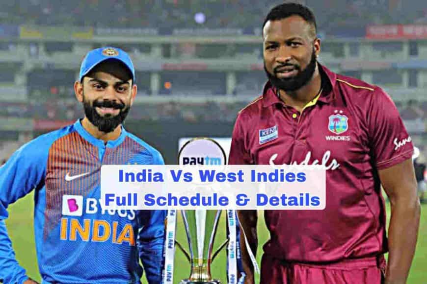 India vs West Indies Schedule, Fixtures, Squad, and All Details | India Tour of West Indies 2023