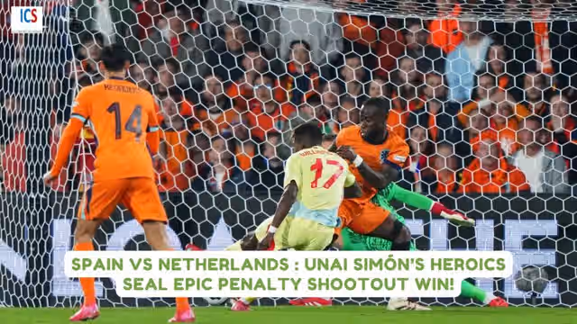 Image for Spain vs Netherlands : Spain Wins Dramatic Penalty Shootout to Reach Nations League Semifinals Again!
