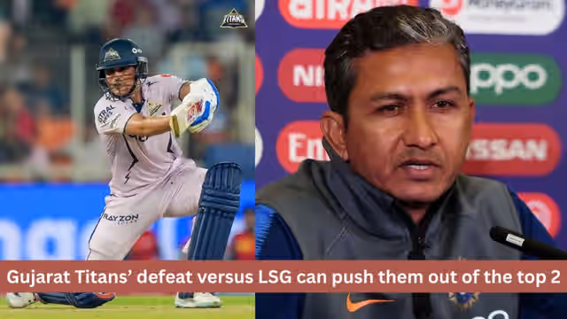 Image for IPL 2025: The defeat versus LSG can put the Gujarat Titans at the fourth position : Sanjay Bangar