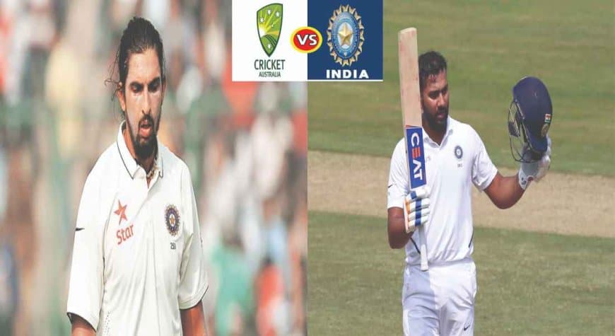 Australia vs India: Rohit and Ishant will miss the first two test matches