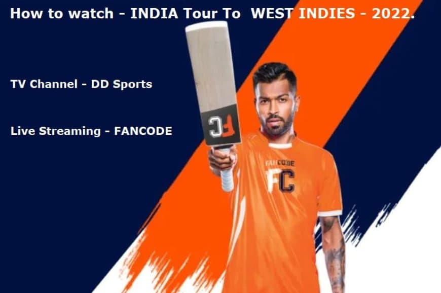 India vs West Indies 2022 ODI and T20 Today Match Where and How To Watch In India Live Streaming, TV Channel