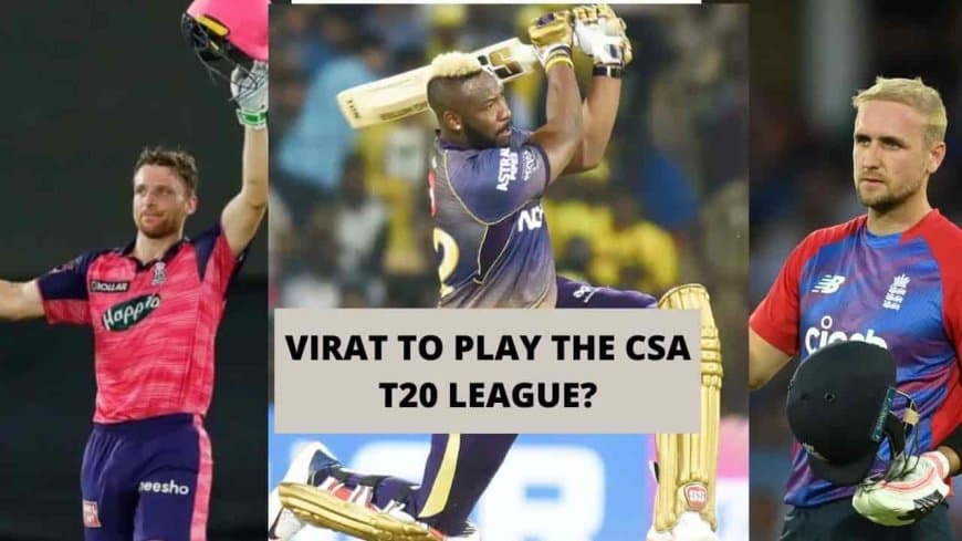 CSA T20 League: 25 Plus Players Signed Up for the New League. Butler, Roy, Holder, and Many More. &nbsp;