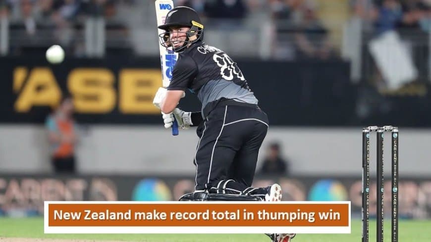 New Zealand record their highest-ever total in T20 International cricket