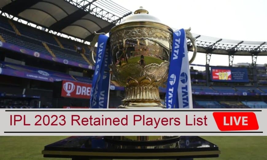 Tata IPL 2023 Auction All Updates, Retained Player List, Released Players, Trade Complete Details