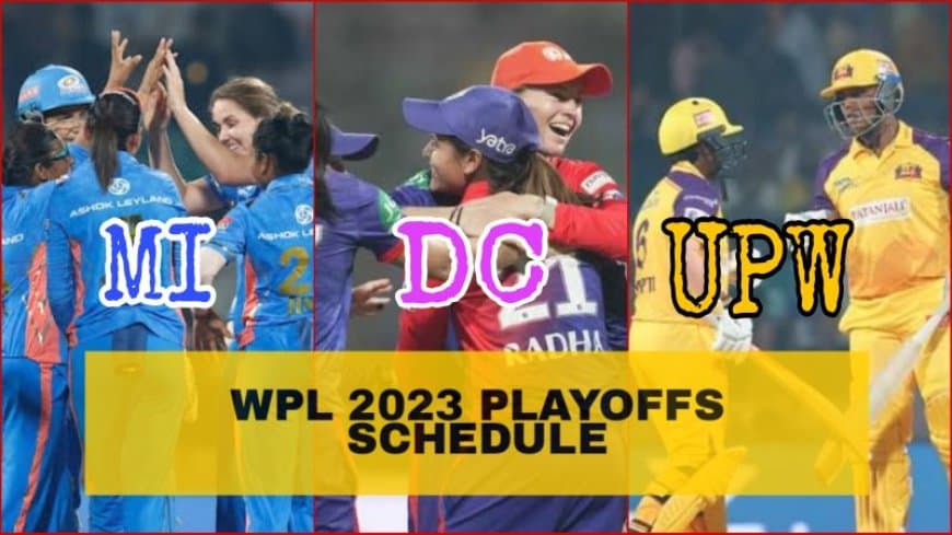 WPL 2023 Playoffs and Final schedule, Teams and Squads, Timing, Venues, Tickets, Points Table, and all you need to know! | WPL Playoffs schedule 2023