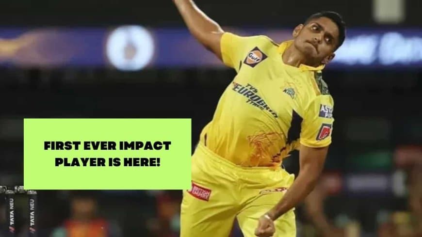 CSK VS GT: Tushar Deshpande Is the First Ever Impact Player in the History of TATA IPL.?