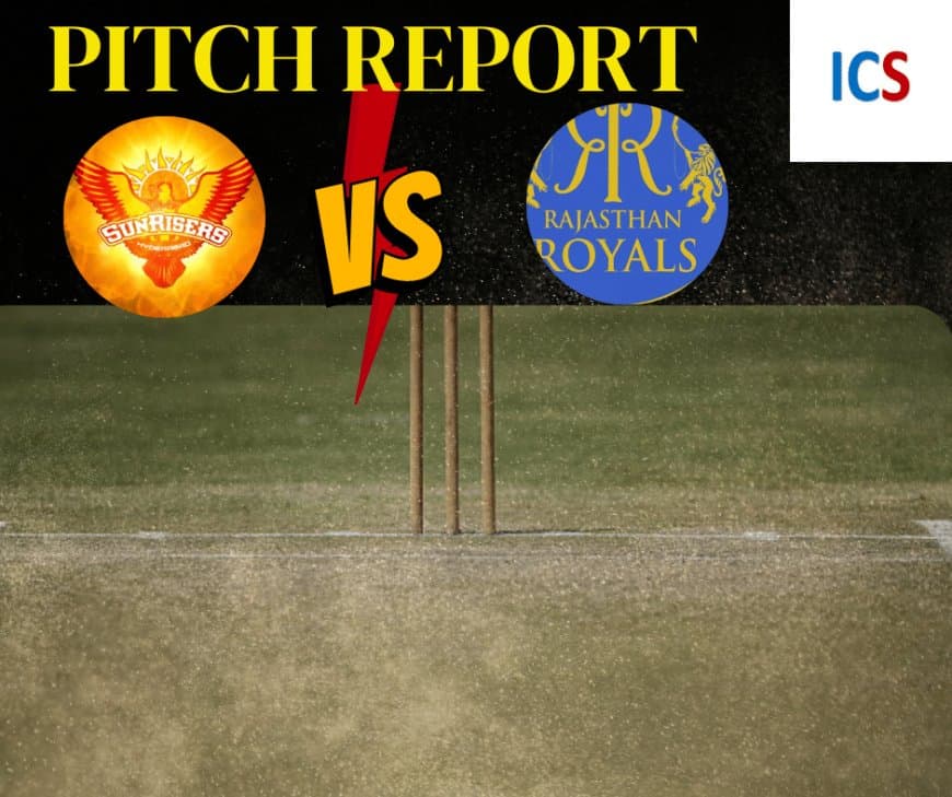 IPL 2023: SRH vs RR Pitch Report, Weather Report in Detail with Head to Head comparison