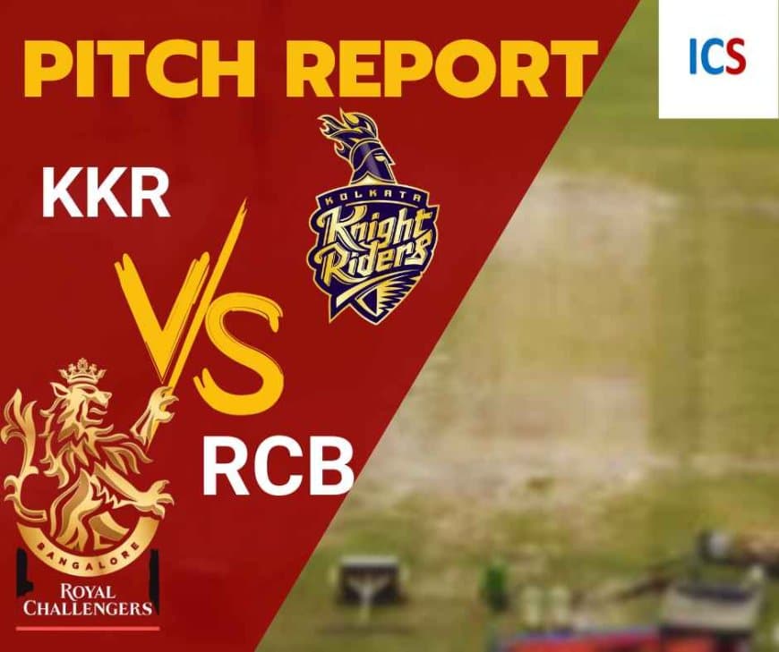 IPL 2023: KKR vs RCB Pitch Report, Weather Report In Detail with Head to Head Comparison