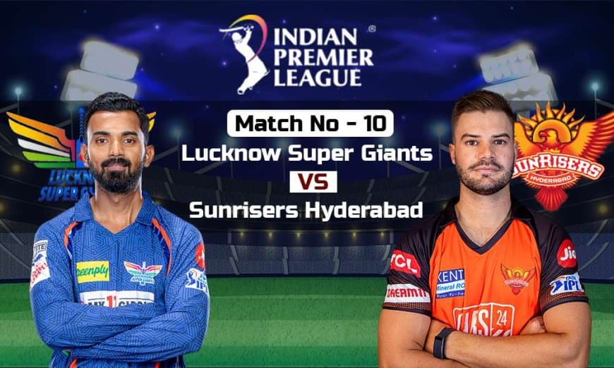 LSG vs SRH Dream11 Prediction, Fantasy Team, Probable XIs, Pitch report, weather forecast, and live streaming details IPL 2023