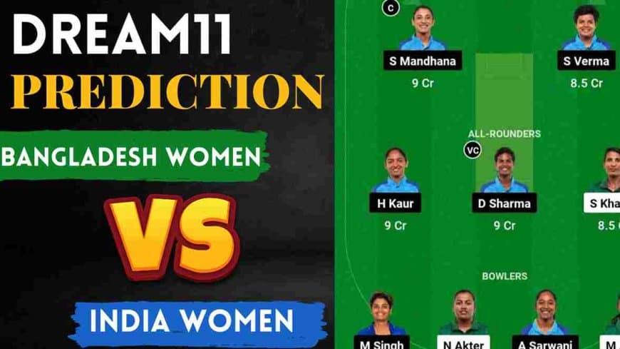 BAN-W vs IND-W Dream11 Prediction Today Match, Best Picks | Bangladesh Women vs India Women  Dream11 Team, Shere Bangla Stadium Pitch Report