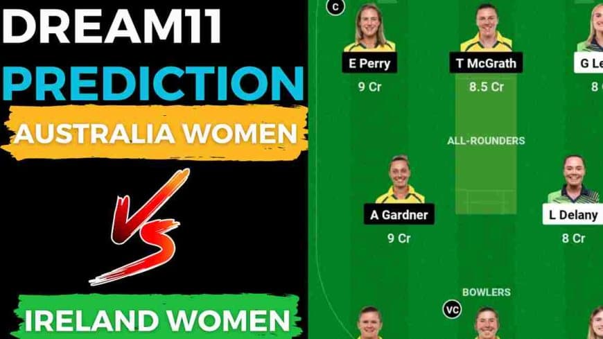 AUS-W vs IRE-W Dream11 Prediction Today Match 3rd ODI 2023 | Australia Women vs Ireland Women Dream11 Team, Clontarf Cricket Club Pitch Report