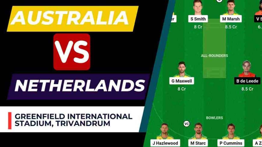 AUS vs NED Dream11 Prediction World Cup Warm-up Match No. 5 | Australia vs Netherlands Dream11 Team, Greenfield International Stadium Trivandrum Pitch Report