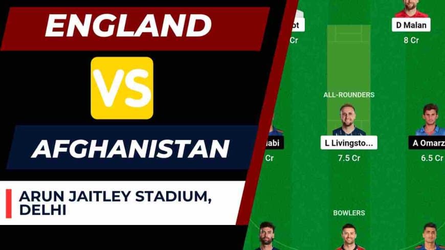 ENG vs AFG Dream11 Prediction 13th Match World Cup 2023 | England vs Afghanistan Dream11 Team, Arun Jaitley Cricket Stadium Pitch Report