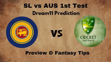 Image for SL vs AUS 1st Test Dream11 Prediction, Dream11 Team, Probable XI, Head-to-Head, Pitch Preview & More