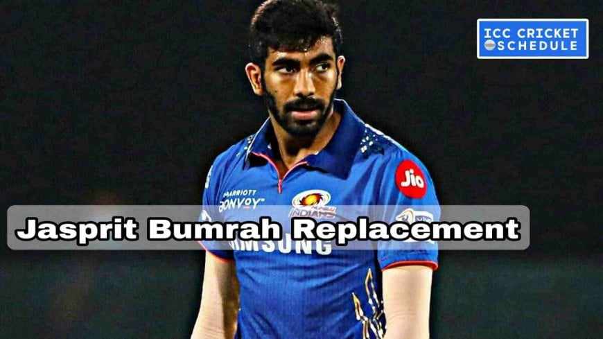 Jasprit Bumrah Replacement Announced by the Mumbai Indians for TATA IPL 2023.?