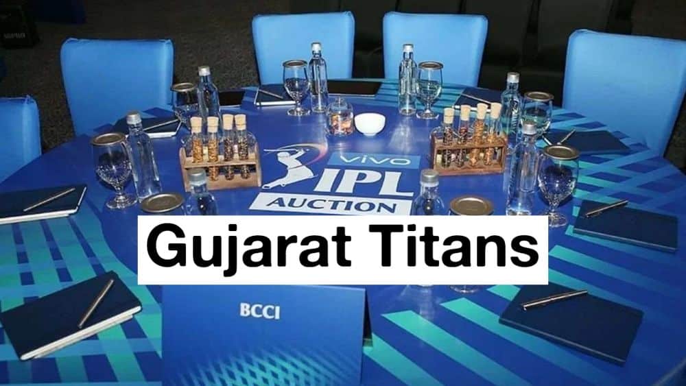 Gujarat Titans Team 2022 Players List, Retained Players, Draft Picks, Complete Squad